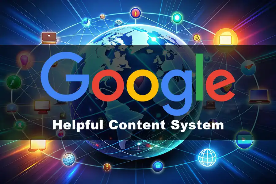 A digital illustration of the Earth with connected icons representing online content, overlaid with the Google logo and the text "Google's Helpful Content System Explained.